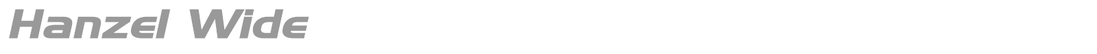 Hanzel Wide font preview